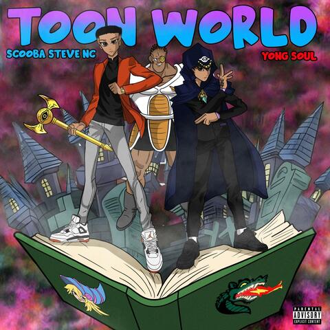 TOON WORLD (feat. Yong Soul)