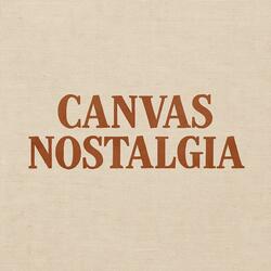Canvas Nostalgia