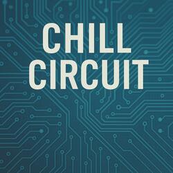Chill Circuit