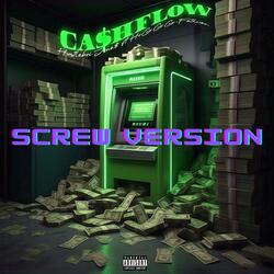 Ca$hFlow (feat. HustleBoi Jone$) (Screw Version)