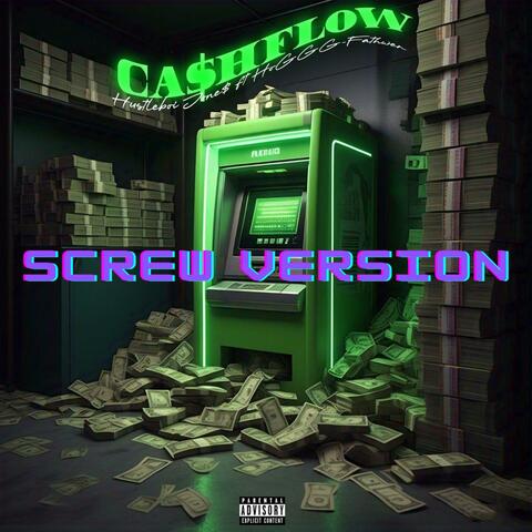 Ca$hFlow (feat. HustleBoi Jone$) [Screw Version]