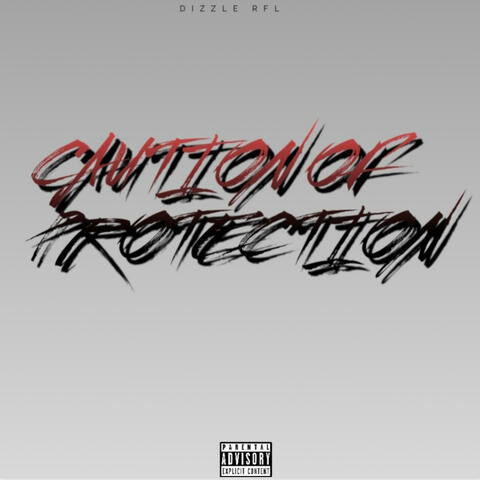 Caution Of Protection