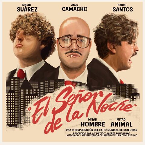 EL SEÑOR DE LA NOCHE