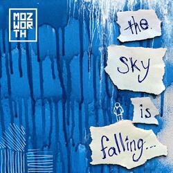 The Sky Is Falling
