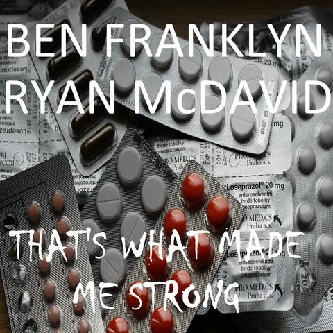 That's What Made Me Strong (feat. Ryan McDavid)