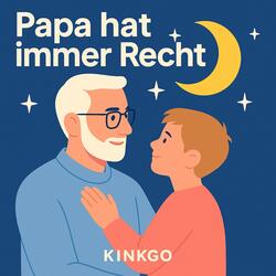 Papa hat immer Recht