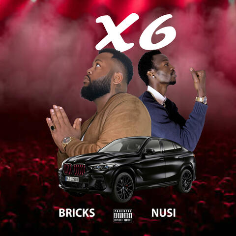 X6 (feat. NUSI)