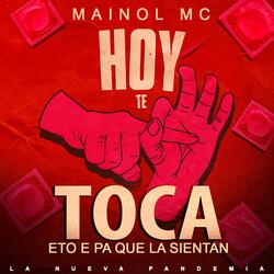 Hoy te toca (feat. Yomal El maestro)