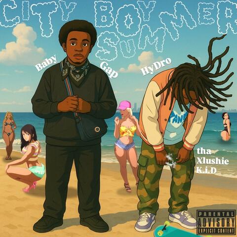 City Boy Summer (feat. HyDro tha Xlushie K.i.D)