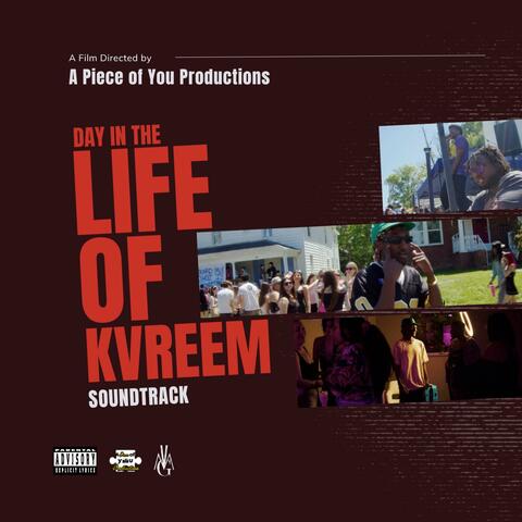 Day in the Life of KvreeM (Original Soundtrack)