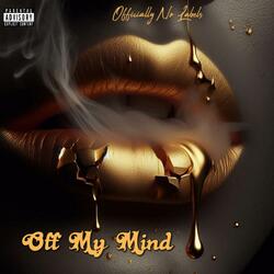 Off My Mind