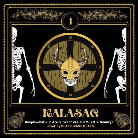 Kalasag (feat. Nemizyz, Ace, Skant Vee & Kmlyn)