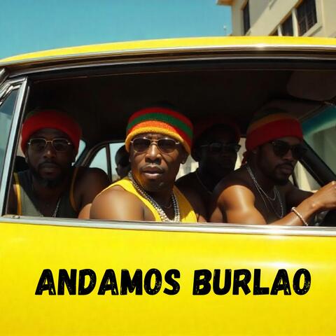 Andamos Burlao