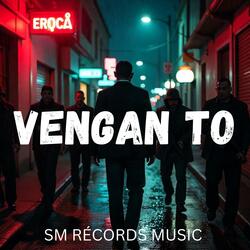 Vengan To