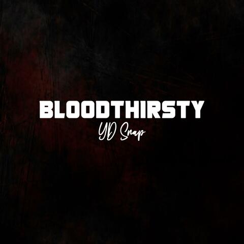 Bloodthirsty