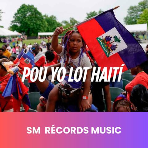 Pou Yo Lot Haiti