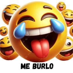 Me Burlo