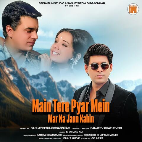 Main Tere Pyar Mein Mar Na Jaun Kahin (feat. Shahzad ali)