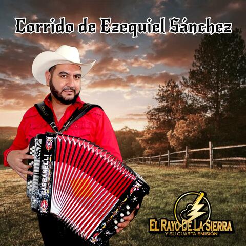 Corrido de Ezequiel Sánchez
