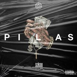 PILAS (feat. Señero)