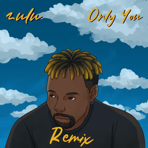 Only You - Remix