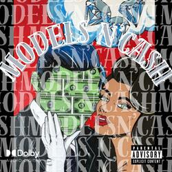 MODELS N' CASH (feat. StompaDaLoc)