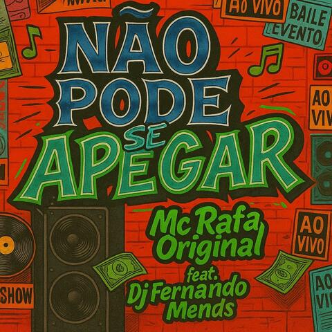 Não Pode se Apegar (feat. Mc Rafa Original)
