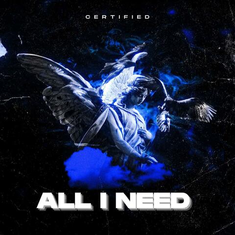 All I Need