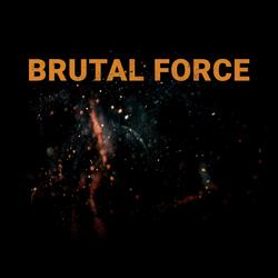 Brutal Force (feat. Knut Sigmund Voster) (2025)