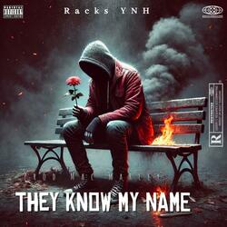 They Know My Name (feat. Chay Stax)