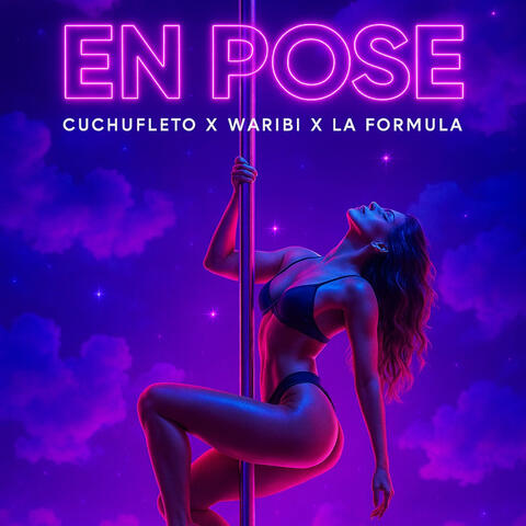 En Pose (feat. Waribi & La Formula Récords)