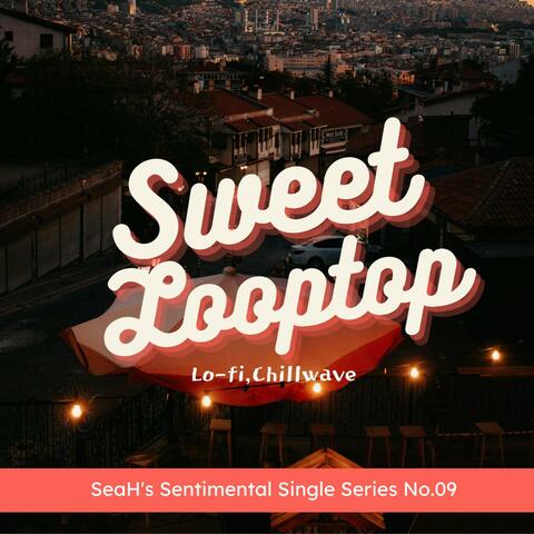 Sweet Looptop
