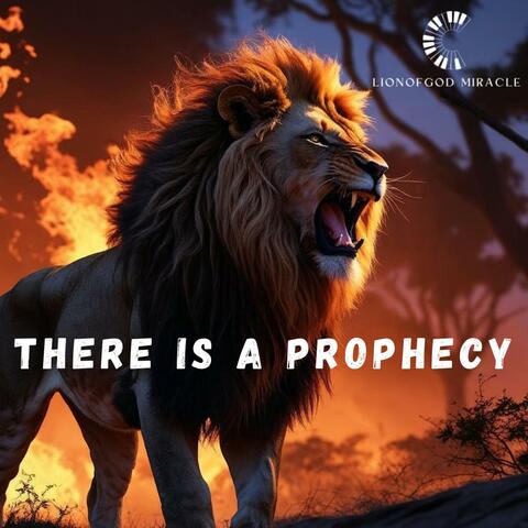 There is a prophecy