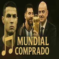 MUNDIAL COMPRADO (QATAR 2022)