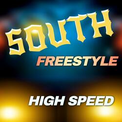 South Freestyle (High Speed)