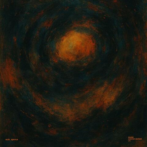 sun spots (feat. Chester Watson)