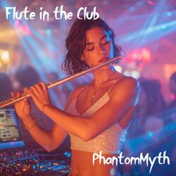 Flute in the Club