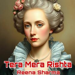 Tera Mera Rishta