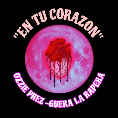 En tu Corazon (feat. Guera La Rapera)