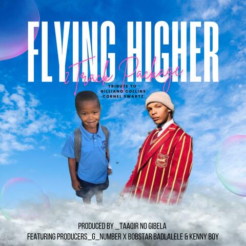 Flying Higher 2Track Emotional Gqom Package