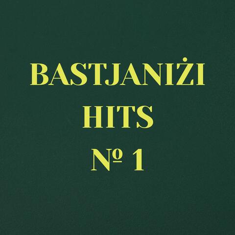 Bastjaniżi Hits № 1