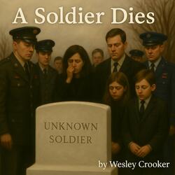 A Soldier Dies