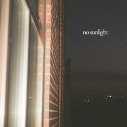 No Sunlight