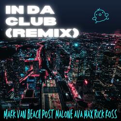 IN DA CLUB (REMIX)