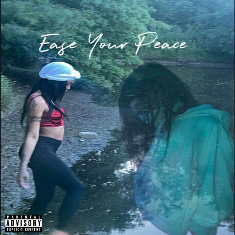 Ease your Peace (with Lalunapiubelle) (feat. Lalunapiubelle)