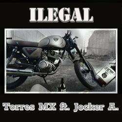 Ilegal (feat. Jocker A)