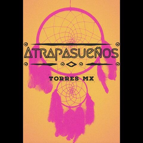 Atrapasueños (Hasta Donde Se Pueda)