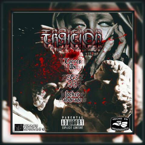 Traición (feat. ZEZ 213 & Jocker A)
