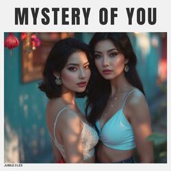 Mystery Of You