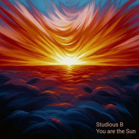 You are the Sun